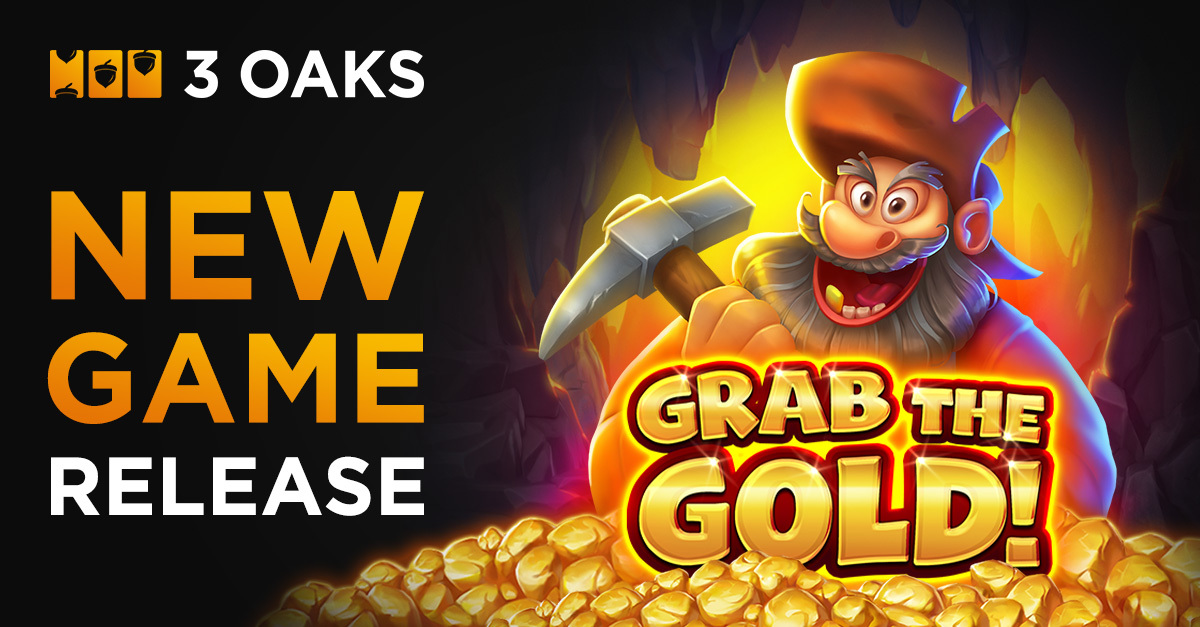 3-oaks-gaming-prepares-players-for-an-explosion-of-treasure-in-grab-the-gold!