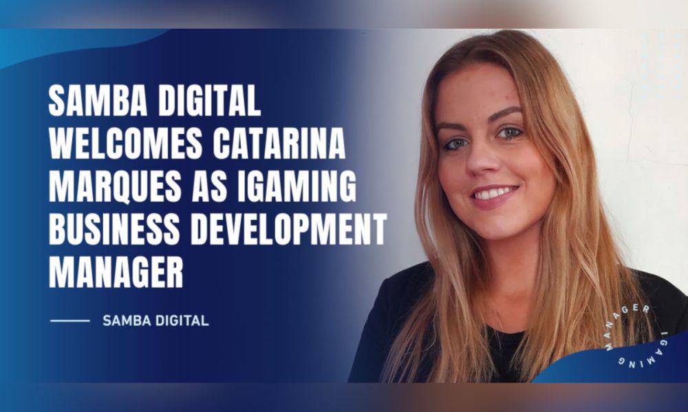 samba-digital-welcomes-catarina-marques-as-igaming-business-development-manager