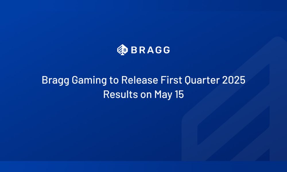 bragg-gaming-to-release-first-quarter-2025-results-on-may-15