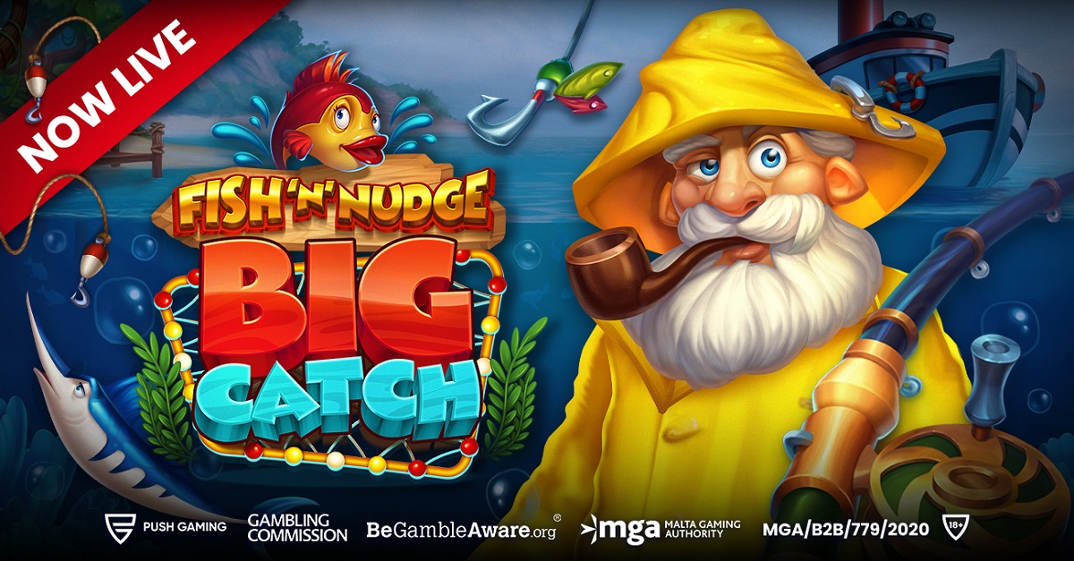 push-gaming-reels-off-fish-‘n’-nudge-big-catch